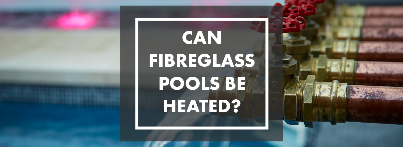 heated-fibreglass-pools