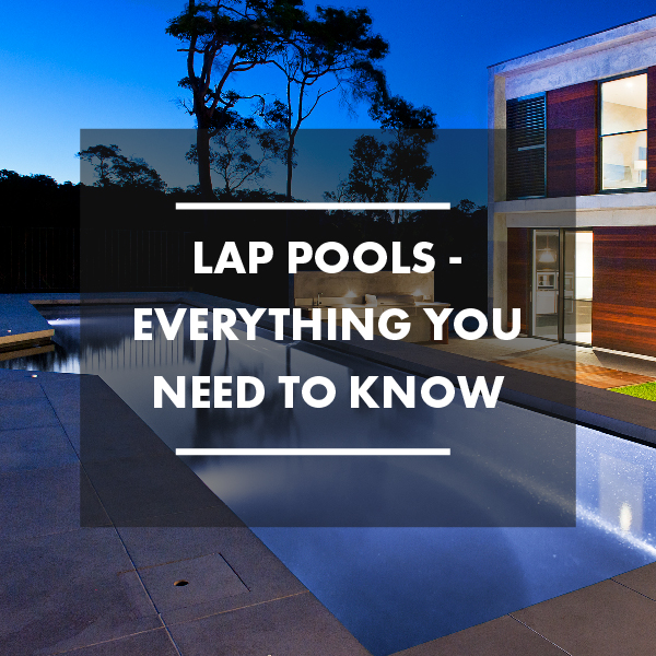lap-pools-everything-you-need-to-know