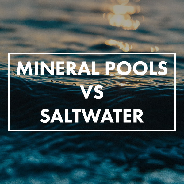 mineral-pool-vs-saltwater
