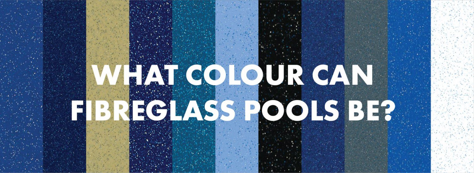 What Colours Can A Pool Be