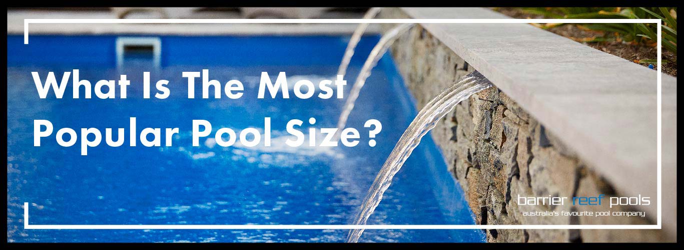 What-Is-The-Most-Popular-Pool-Size-05