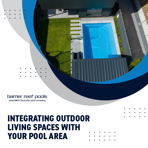 integrating-outdoor-living-spaces-with-your-pool-area-featuredimage