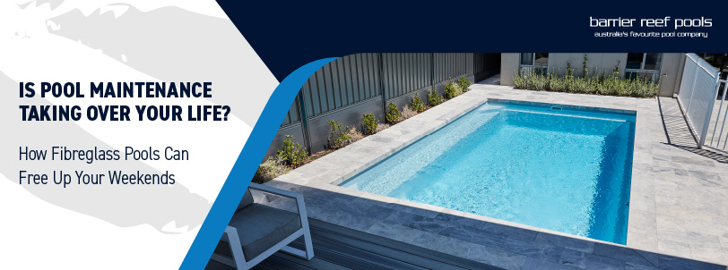 is-pool-maintenance-taking-over-your-life-banner