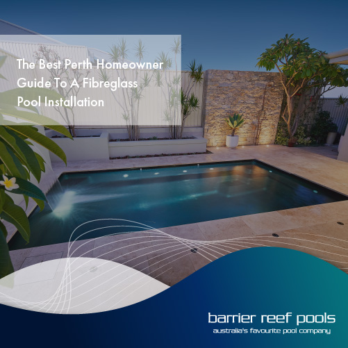 the-best-perth-homeowner-guide-to-a-fibreglass-pool-featuredimage