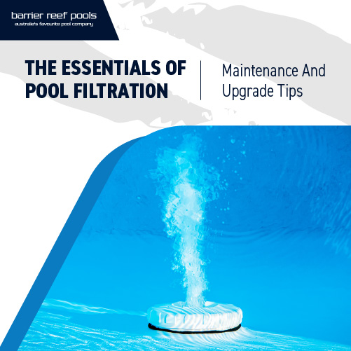 the essentials of pool filtration featuredimage