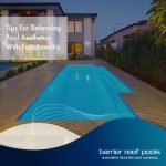 tips-for-balancing-pool-aesthetics-with-functionality-featuredimage