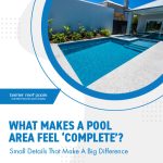 what-makes-a-pool-area-feel-complete-featuredimage